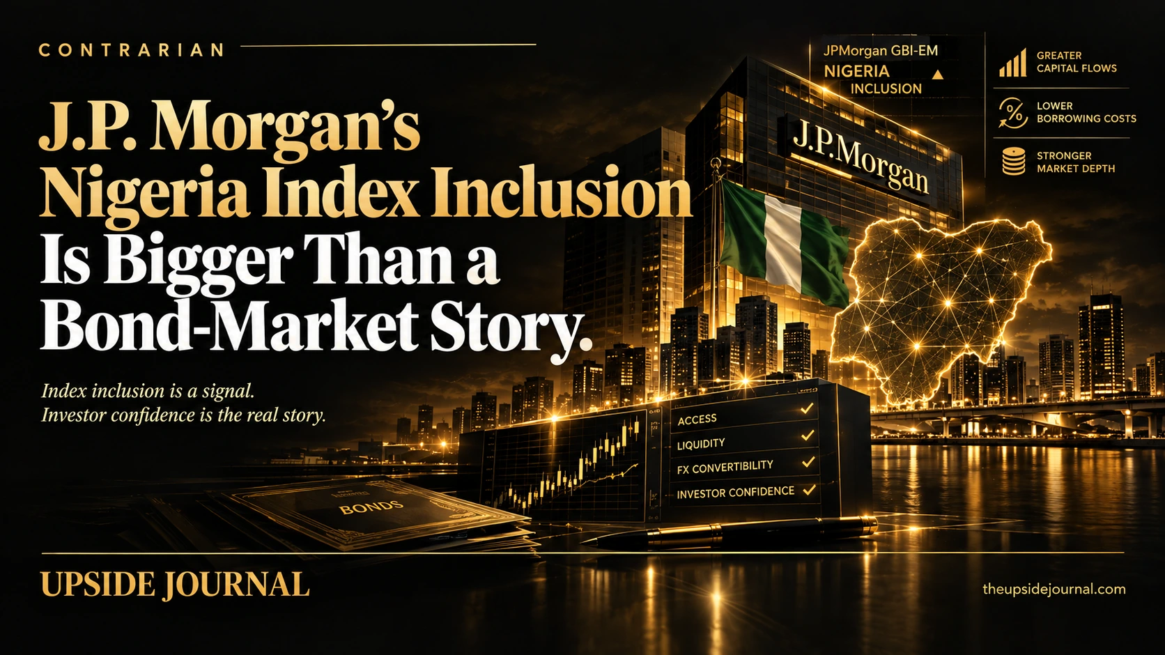 J.P. Morgan's Nigeria Index Inclusion Is Bigger Than a Bond-Market Story | Upside Journal