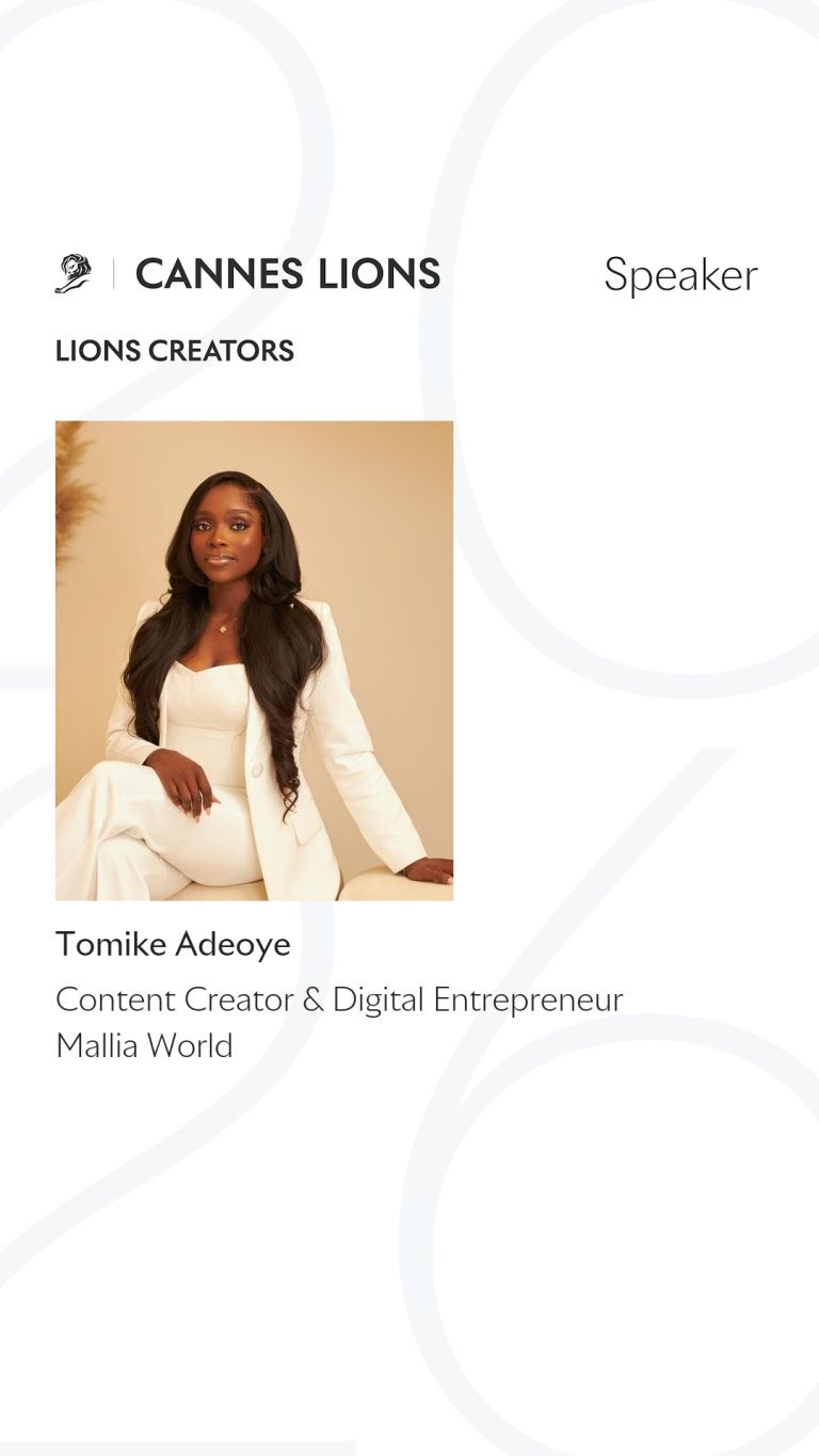 Tomike Adeoye — Content Creator and Digital Entrepreneur, Mallia World, Cannes Lions Speaker